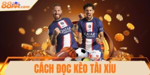 Cách đọc kèo Tài Xỉu chi tiết cho người mới tham gia