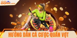 Hướng dẫn cá cược quần vợt đơn giản, thú vị cho bạn