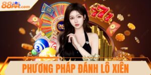 Phương pháp đánh lô xiên đơn giản, thắng lớn ngay lập tức