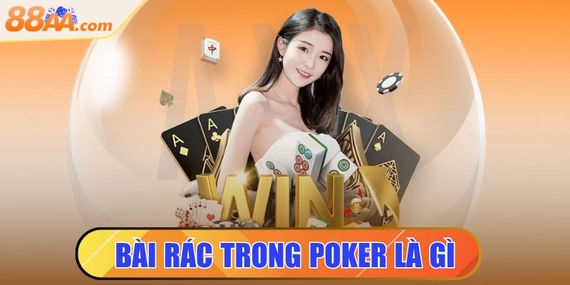 bài rác trong poker là gì
