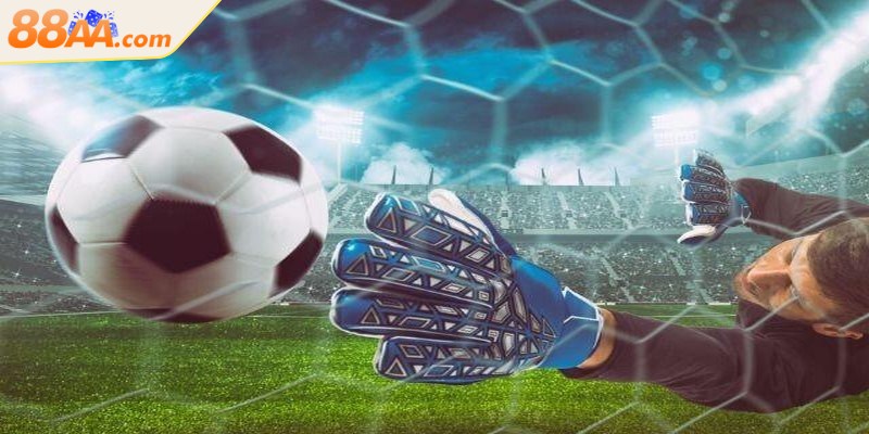 Kèo giữ sạch lưới là một trong những kèo phổ biến và ưa chuộng trong bóng đá