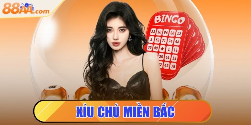 xỉu chủ miền bắc